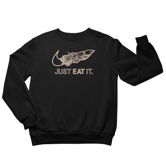 Just Eat It Sweatshirt